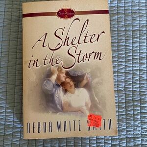 A Shelter in the Storm Paperback Book by Debra White Smith